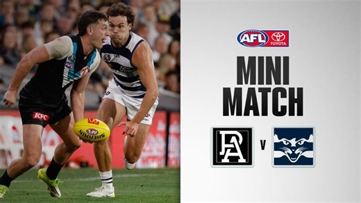 Mini-Match: Port Adelaide v Geelong