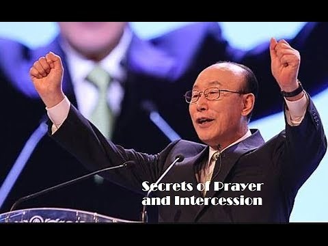 David Yonggi Cho - Intercession and Prayer Secrets