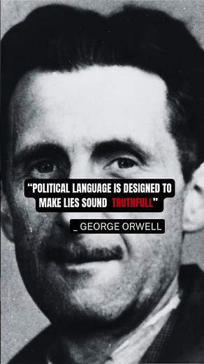 How Language Can Control You | George Orwell |