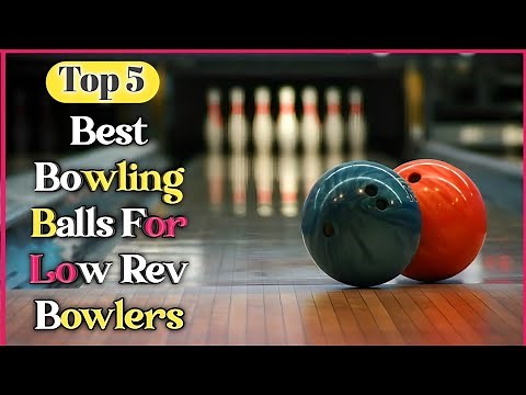 Best Bowling Balls For Low Rev Bowlers – Unlock Power, Control, and Strikes Like Never Before