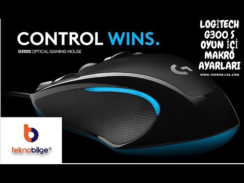 Logitech G300 S ''oyun içi makro ayarı'' nasıl yapılır ? 2021