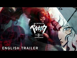 BERSERK TRAILER 2025 ENGLISH DUB 𒉭 Studio ECLYPSE