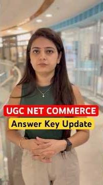 UGC NET ANSWER KEY UPDATE #ugcnetadda247 #ugcnetcommerce #ugcnetanswerkey #ugcnetexam