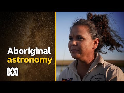 Ancient astronomy and modern technology combine to tell stories of the night sky | ABC Australia