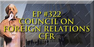 The Unseen Influence: The Council on Foreign Relations and Its Role in Shaping Global Policy