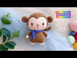 CROCHET MONKEY AMIGURUMI (2/2) | Hướng Dẫn Móc Con Khỉ Làm Móc Khoá | HOW TO CROCHET
