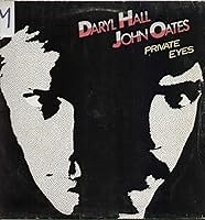 Private Eyes 歌詞 Daryl Hall & John Oates ふりがな付 - うたてん