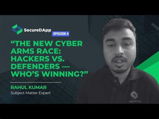 The New Cyber Arms Race: Hackers vs. Defenders — Who’s Winning? | Episode 4 | SecureDApp-Blockchain Security