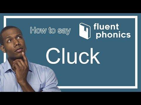 How to pronounce the word Cluck | With definition & example sentence