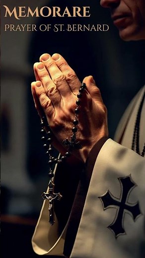 Memorare (Prayer of St. Bernard) #prayermusic