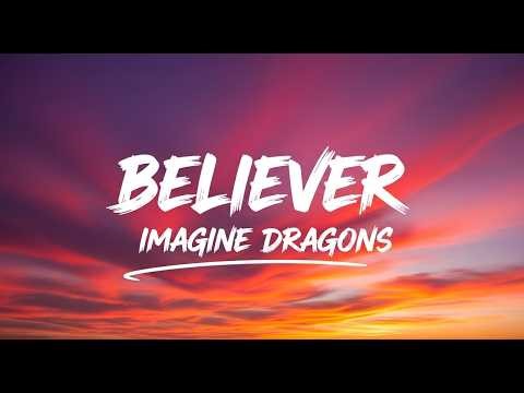 Believer – Imagine Dragons (Lyrics) | Ultimate Motivation Song | Visual Lyrics HD