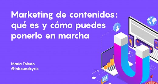 ᐅ Qué es el Content Marketing o Marketing de contenidos