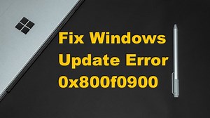 Fix Windows Update Error 0x800f0900