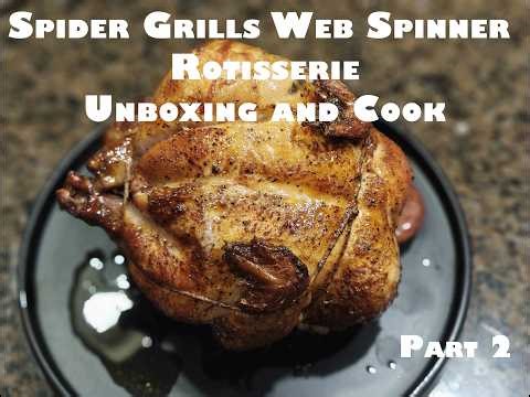 Spider Grills Web Spinner Rotisserie for Huntsman | Part 2