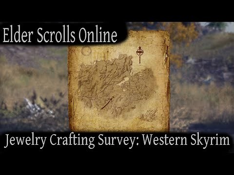 Jewelry Crafting Survey: Western Skyrim [Elder Scrolls Online] ESO