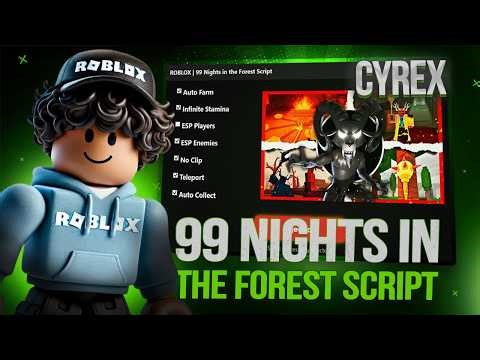 99 Nights In The Forest Script | 99 Nights In The Forest | Auto Night, INF ITEMS, Auto Farm [Free]