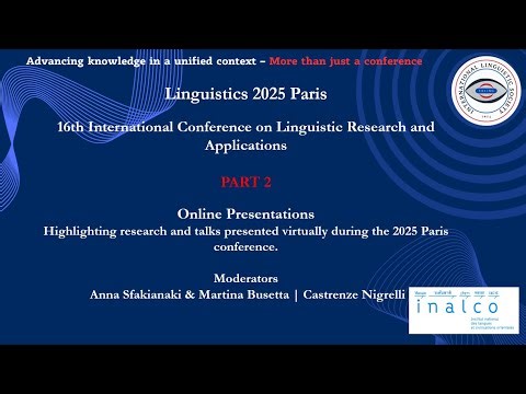 Linguistics 2025 Paris - Part 2 - Online Presentations