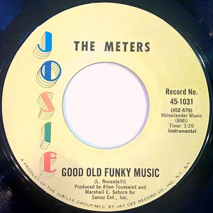 The Meters - Good Old Funky Music / Sassy Lady