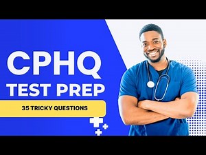 CPHQ Test Prep - Certified Professional in Healthcare Quality Review (35 Tricky Questions)