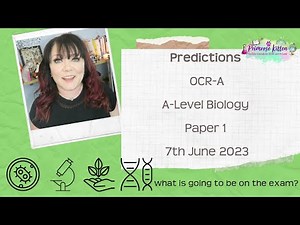 OCR A A-Level Biology Paper 1 | 2023 Exam Predictions | 7th June 2023