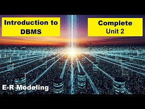 Complete Unit 2 | E-R Modeling | Introduction to DBMS | BCA 5 Semester | MIC