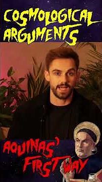 The Argument from Motion (Aquinas' 1st Way)