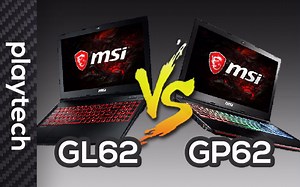 贵了500块值不值？微星GL62&GP62游戏本深度测评-playtech