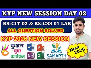KYP New 2026 Session 2 | BS-CIT 2 Lab & CSS 1 All Question Solved | 100% Correct Answer Full Guide
