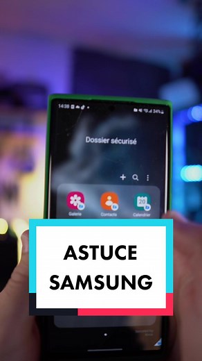 Astuce Samsung : Dossier Sécurisé à Configurer