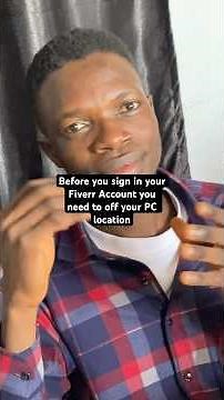 Don’t Sign in your Fiverr Account of you haven’t Turn Off your PC Location