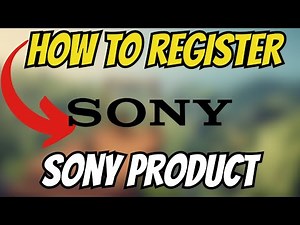 How To REGISTER Sony Product For Warranty - Easy Trick (2025)