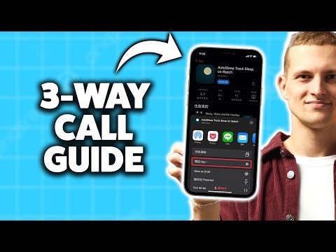 How To Make A 3 Way Call On iPhone 2025 (Step-By-Step Tutorial)