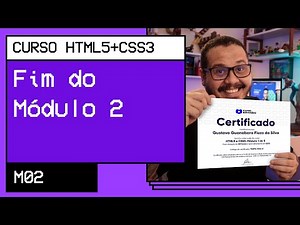 Fim do Módulo 2: certificados liberados - @Curso em Vídeo HTML5 e CSS3