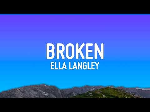 Ella Langley - Broken (Lyrics)