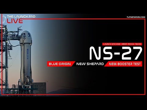 LIFTOFF! Blue Origin NS-27 Test Flight