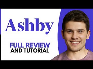 Ashby Tutorial for Beginners 2025: All in One Recruiting