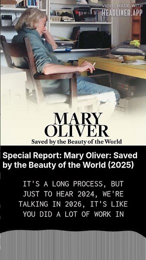 Special Report: Mary Oliver: Saved by the Beauty of the World (2025) | The Projection Booth