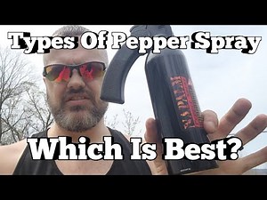 What Is The Best Type Of Pepper Spray?