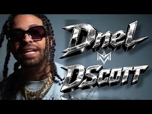 Dnel X DScott Directed by Mun2Vision