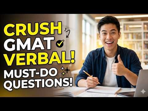 GMAT Verbal Reasoning Sample Questions Worth Practicing