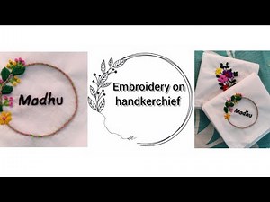 Embroidery on handkerchief // full detailed video for beginners// DIY embroidery hoop art #hanky