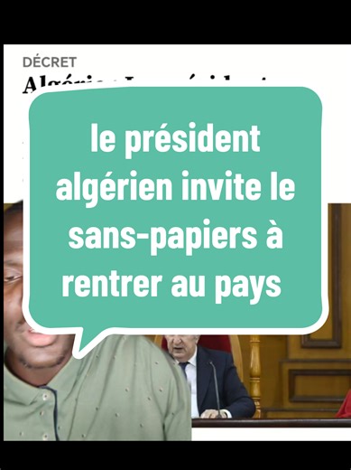 Invitation du président algérien aux sans-papiers