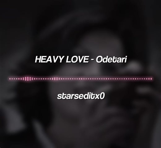 heavy love by odetari | original edit @bia ౨ৎ | #editaudio #audiosforedits #edit #aftereffects #audio