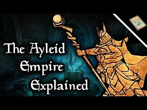 The Ayleid Empire Explained, Builders of Oblivion's Ruins - The Elder Scrolls Lore