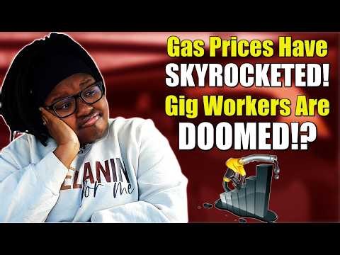 Gig Workers Vs Gas Prices In 2026 - Can We Survive This?!