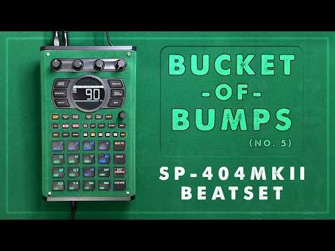 Some SP-404MKII Beats for #404Day // Bucket of Bumps #5