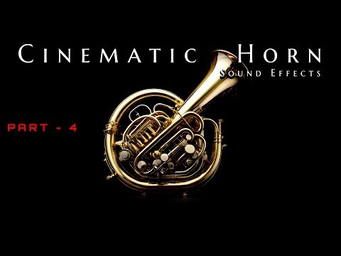 Cinematic Horn Sound Effects Part 4