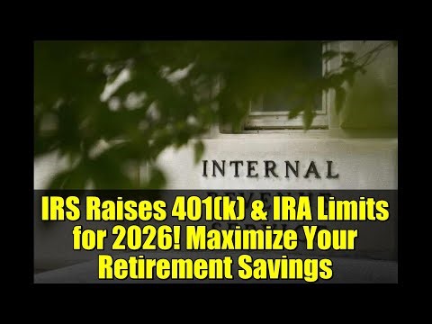 IRS Raises 401(k) & IRA Limits for 2026! Maximize Your Retirement Savings