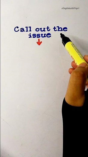 Call Out the Issue – Master This Phrasal Verb Today #learnenglish #englishteacher