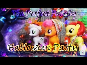 MLP: The Perfect Family Halloween Party Halloween week 4 (COMEDY)